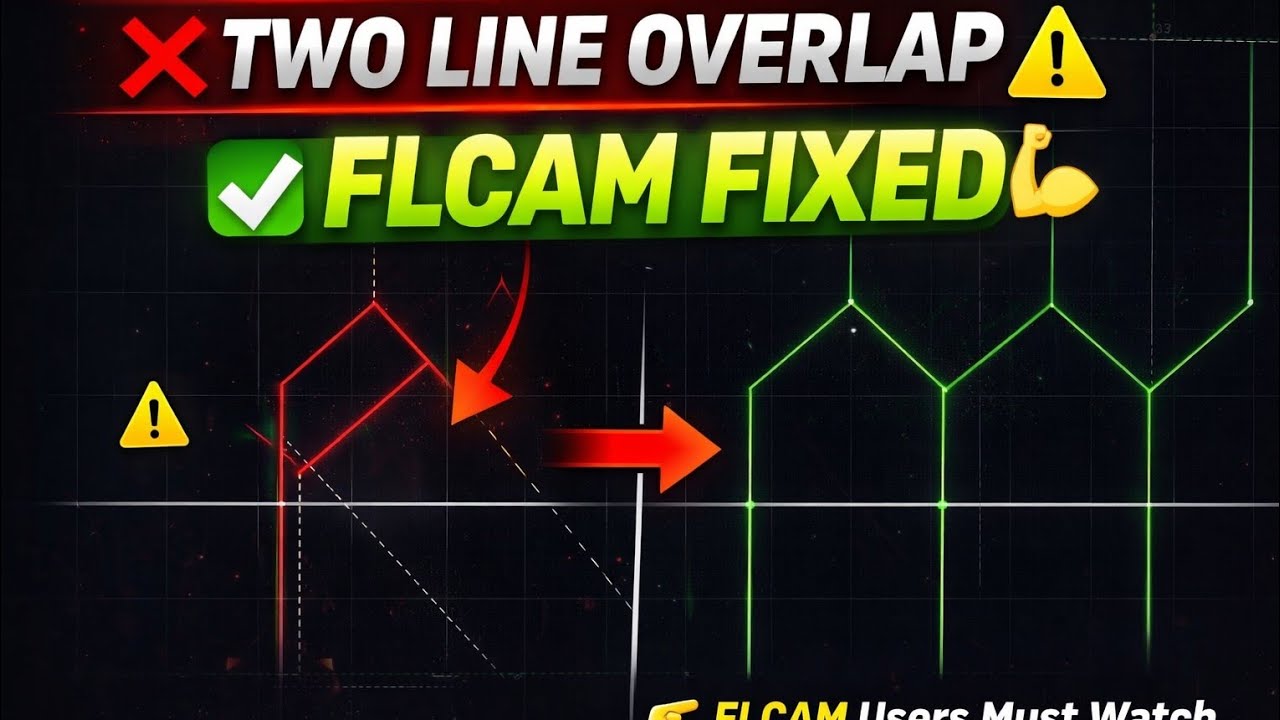 Two Line Overlap || Flcam Fixed Common Cut 
