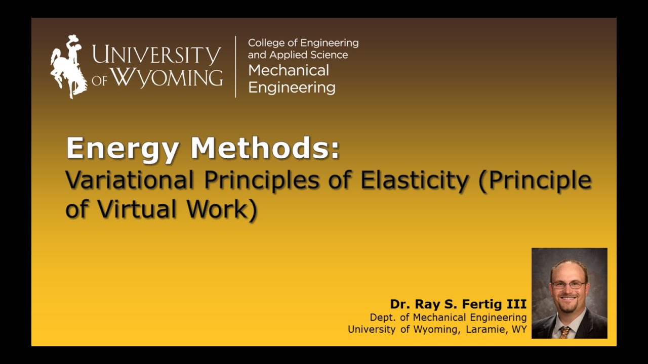 Variational Principles of Elasticity (Principle of Virtual Work)