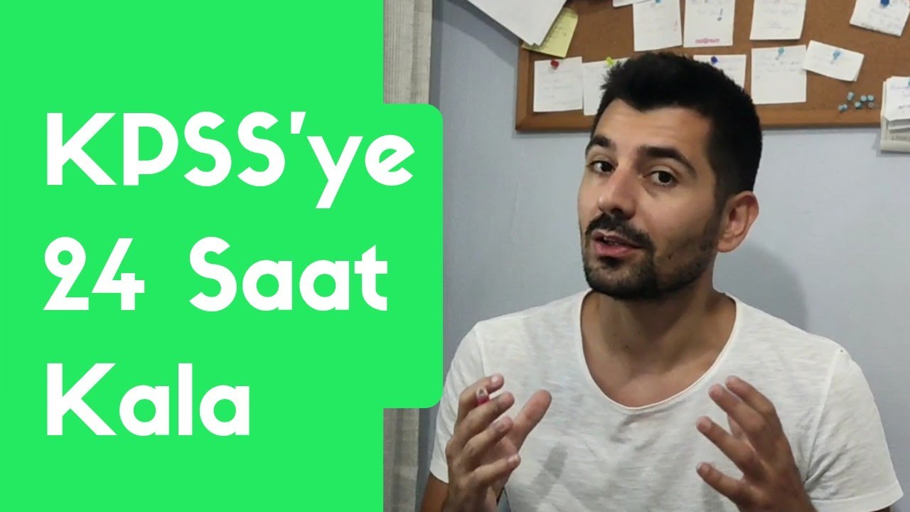 KPSS'ye 24 Saat Kala // Son gün neler yapılmalı?