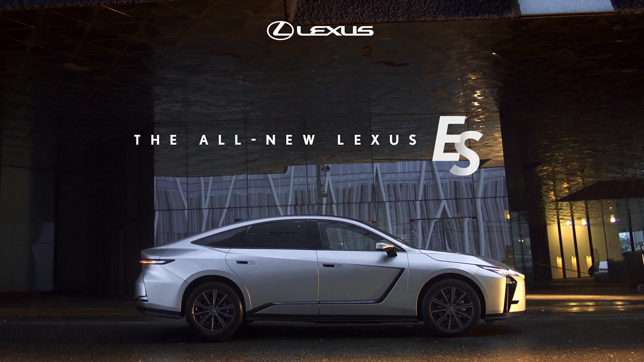 THE ALL-NEW LEXUS ES