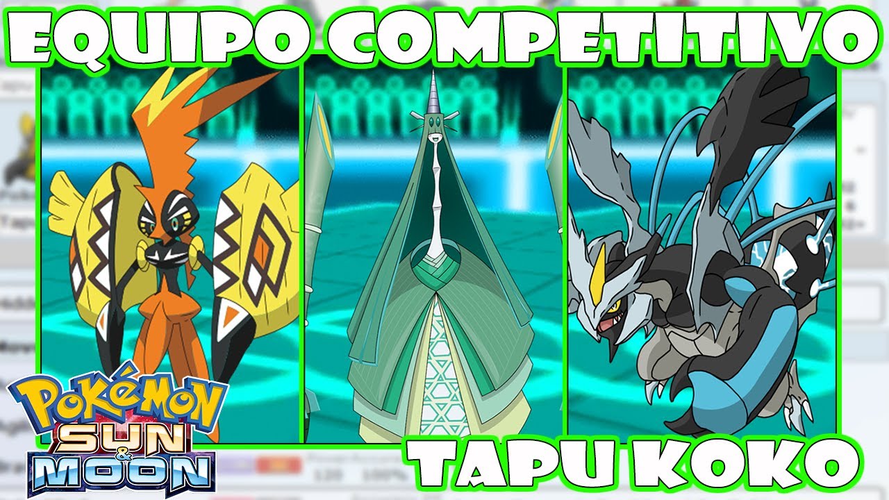 ★POKEMON SOL Y LUNA/ EQUIPO PARA TAPU KOKO /ESTRATEGIA COMPETITIVA★
