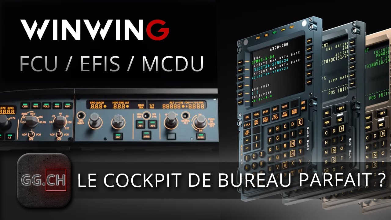 WinWing MCDU, FCU et EFIS - FR - Hardware | Le cockpit Airbus de bureau parfait ?