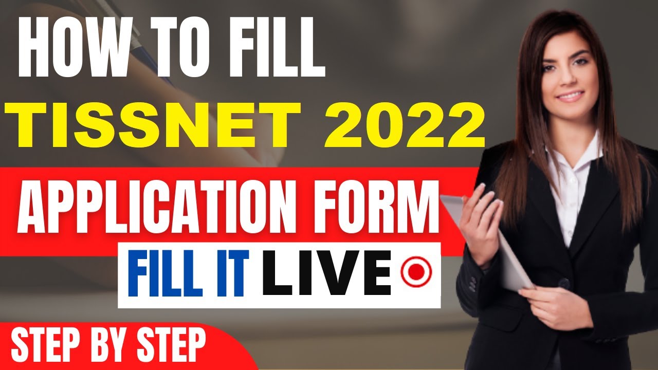 TISSNET 2022 Application Form (Released) - How To Fill TISSNET 2022 Application Form