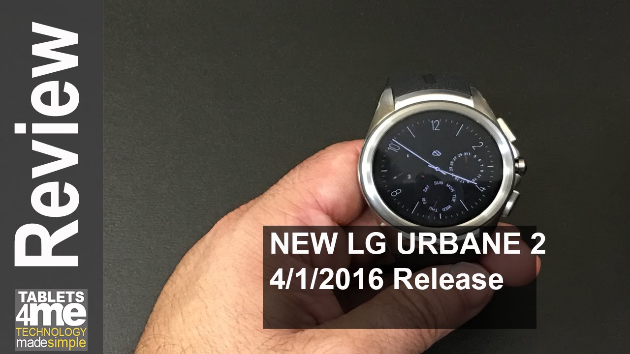 NEW UPDATED 4/1/2016 RELEASE LG Urbane 2 LTE
