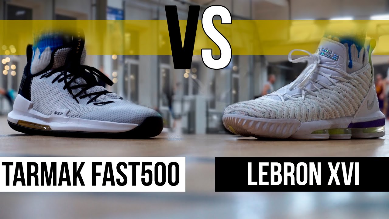 Tarmak FAST500 vs LEBRON XVI