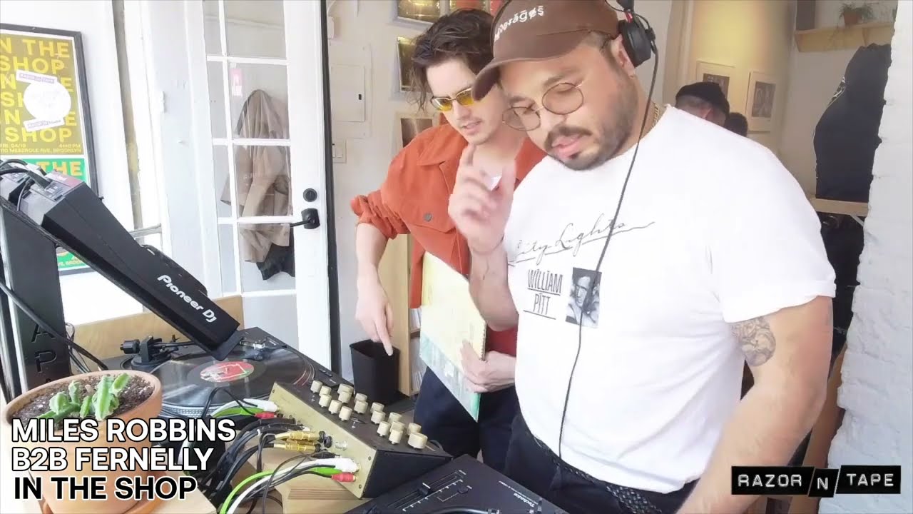 Fernelly b2b Miles Robbins - In The Shop