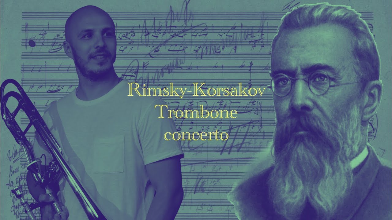 Nikolay Rimsky-Korsakov – Trombone Concerto