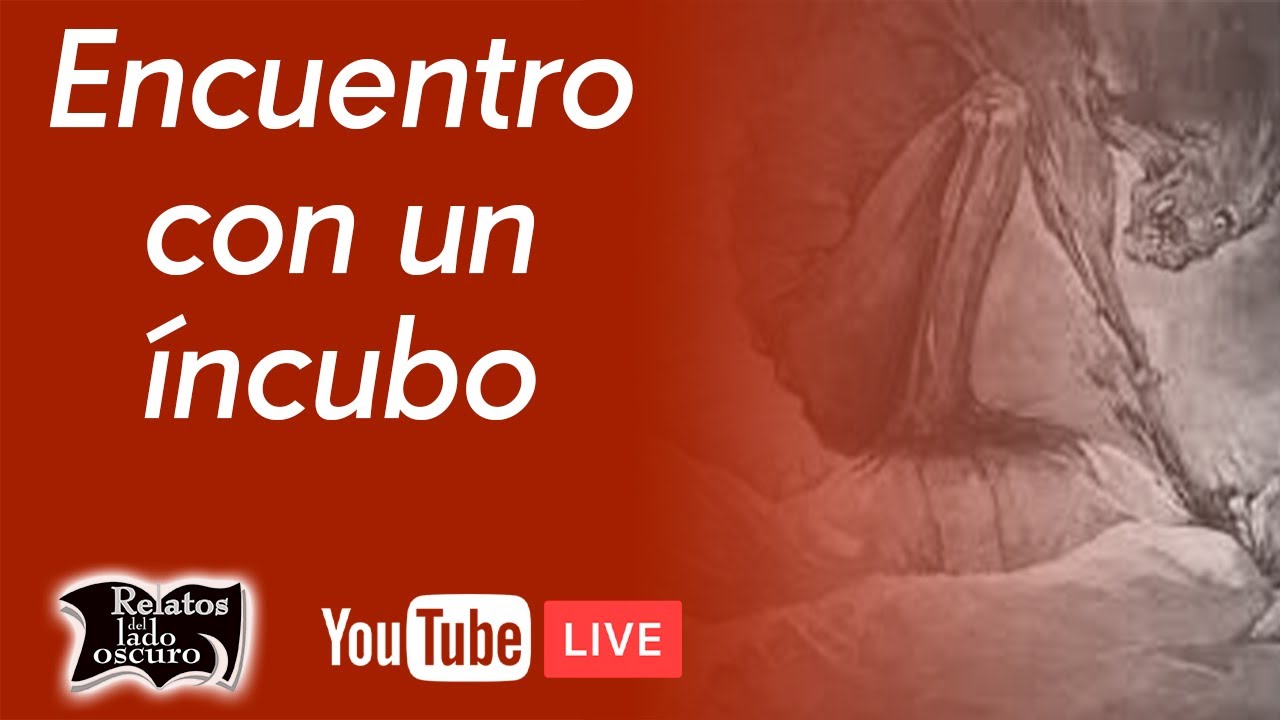 Encuentro con un íncubo | Relatos del lado oscuro