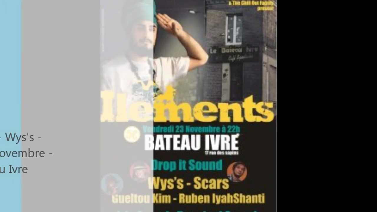 Ilements -Dropt It Sound Wys's & Scars - 23 novembre 2012 - Bateau Ivre - Rouen