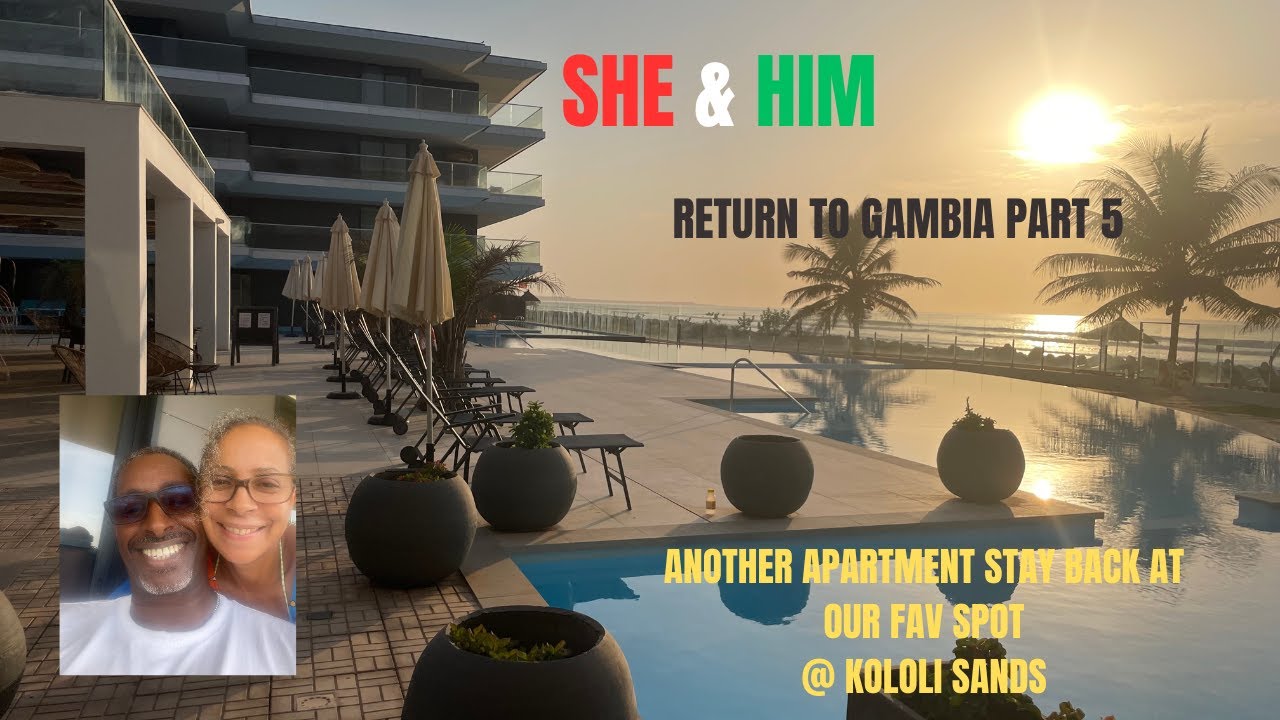Move To Gambia Part 5