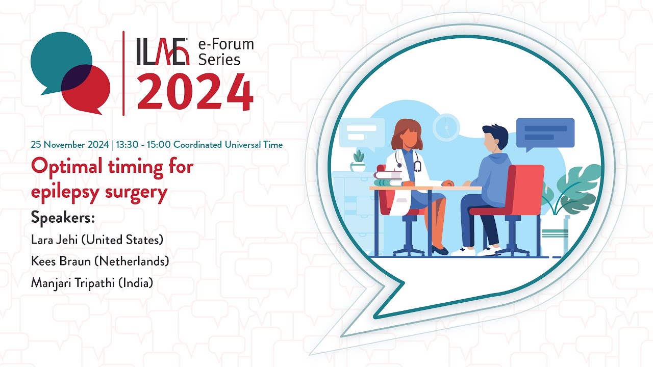 ILAE e-Forum: Optimal timing for epilepsy surgery