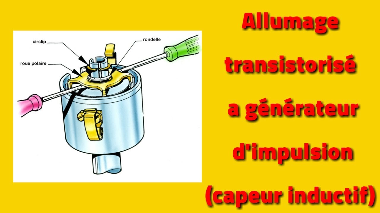 Moteur essence : allumage transistorisé avec capteur inductif