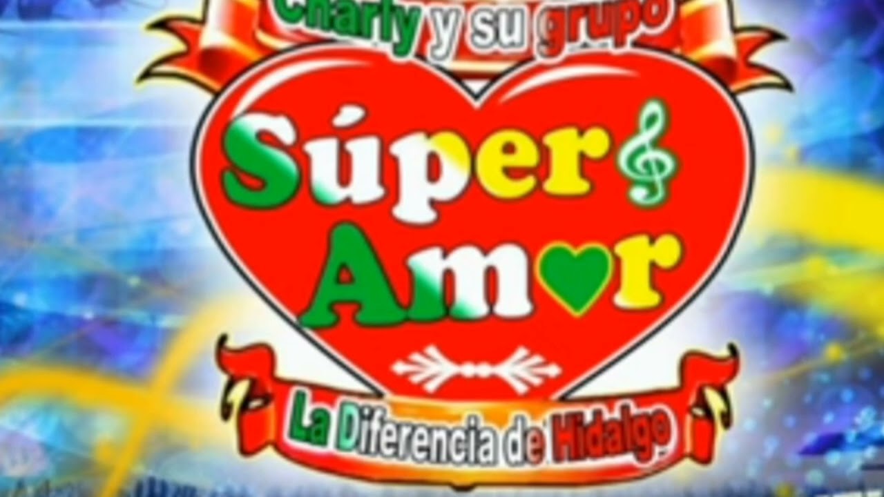 Charly y su grupo Super amor