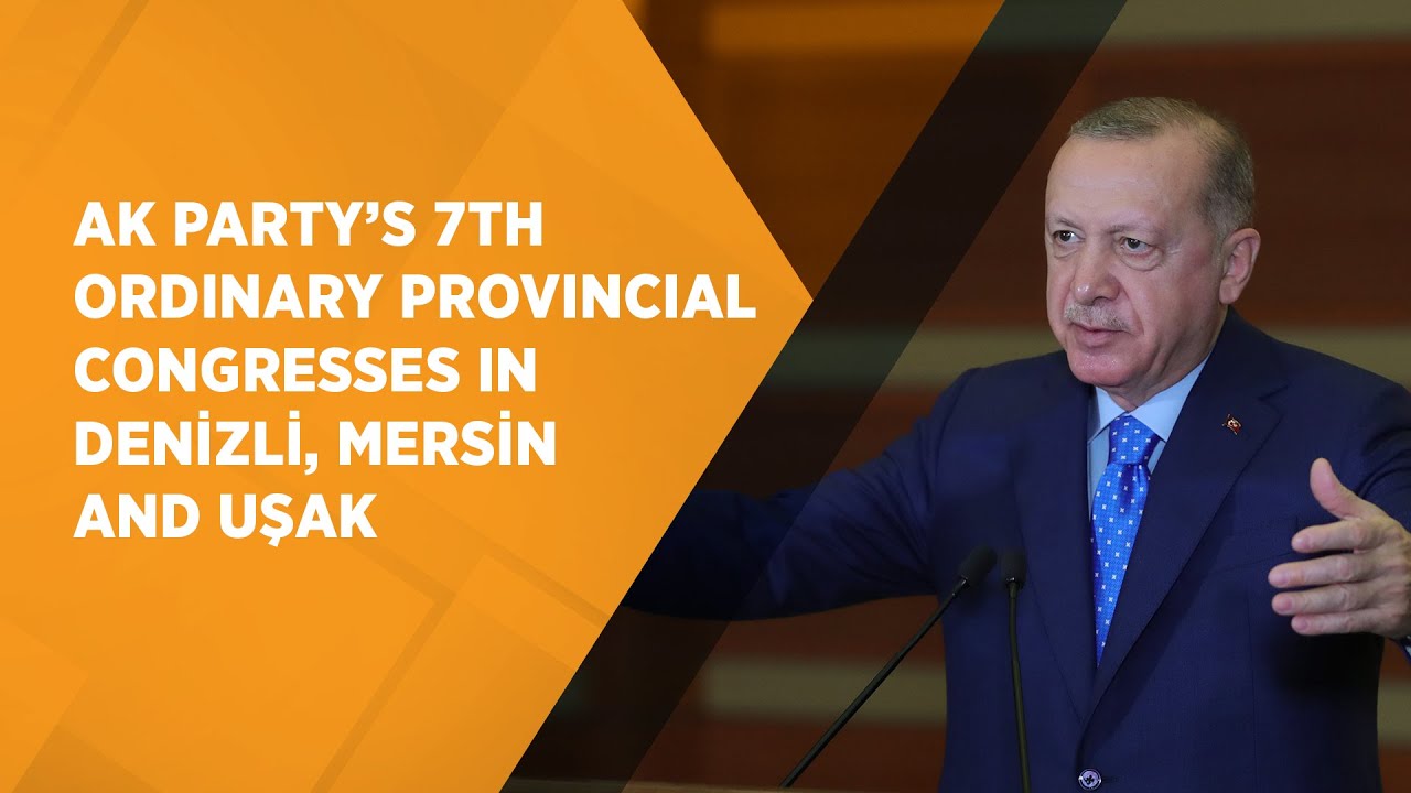 President Erdoğan addressed via videoconference AK Party&rsquo;s 7th Ordinary Provincial Congresses