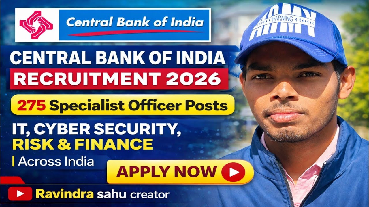 Central Bank of India SO Bharti 2026 | 275 पद | IT, Cyber Security & Finance Jobs | Apply Now