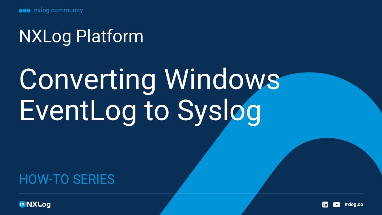 How-to series: Converting Windows Eventlog to Syslog