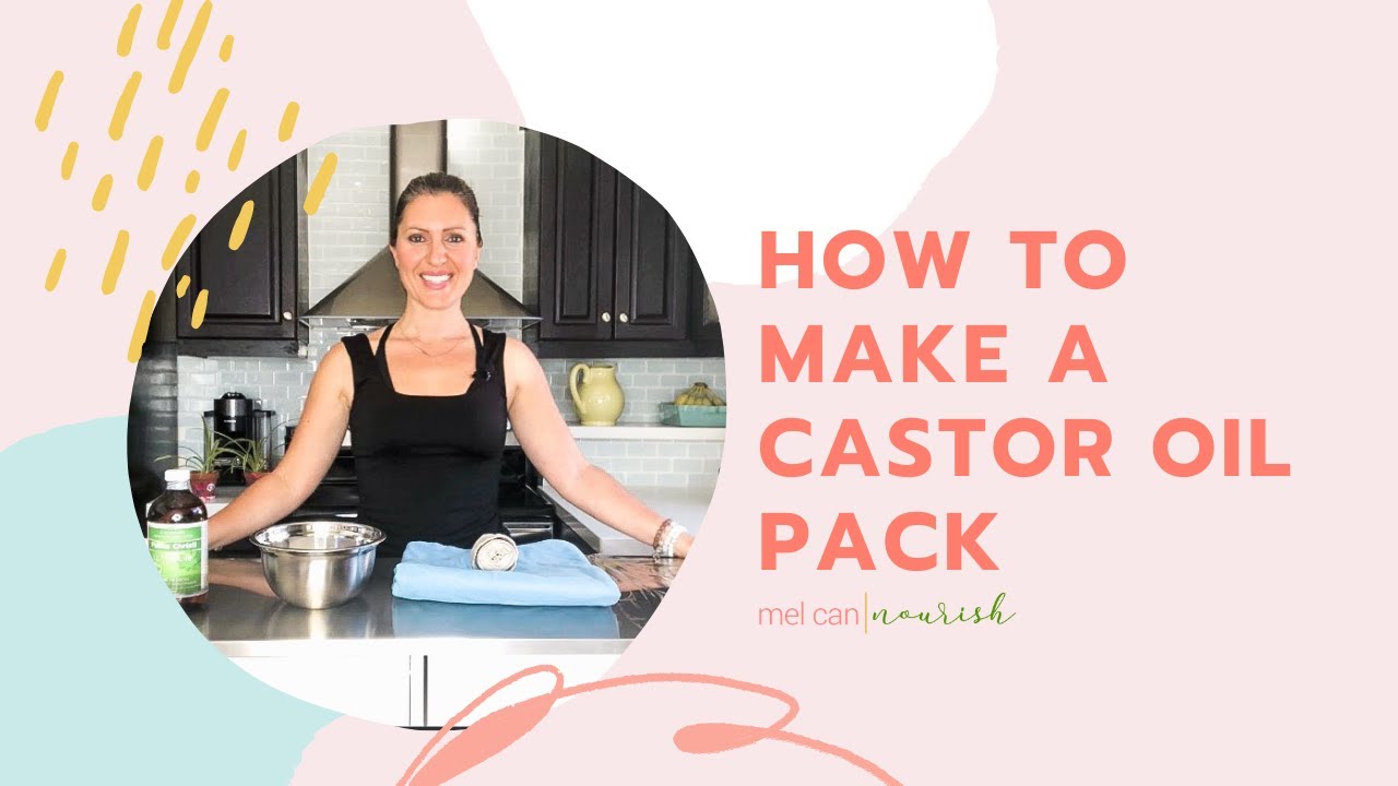HOW TO EASILY MAKE A CASTOR OIL PACK