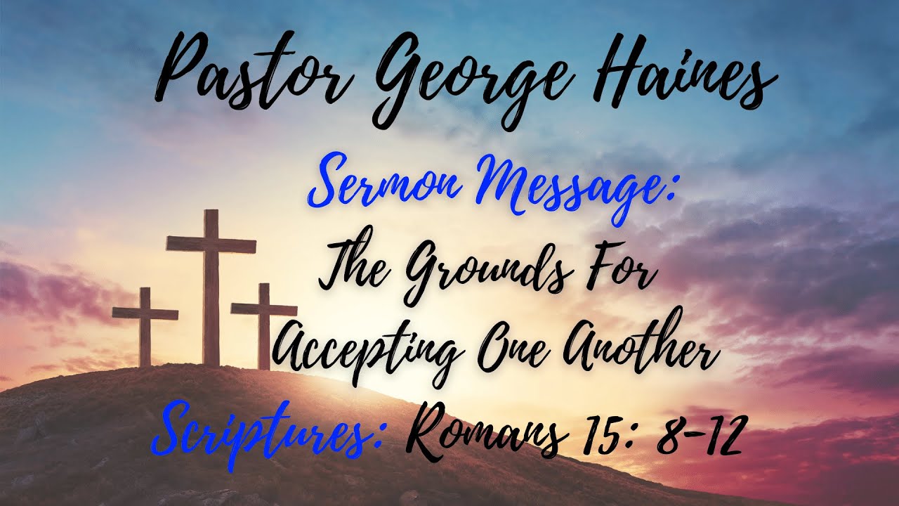 The Grounds For Accepting One Another (FCC Kemah)