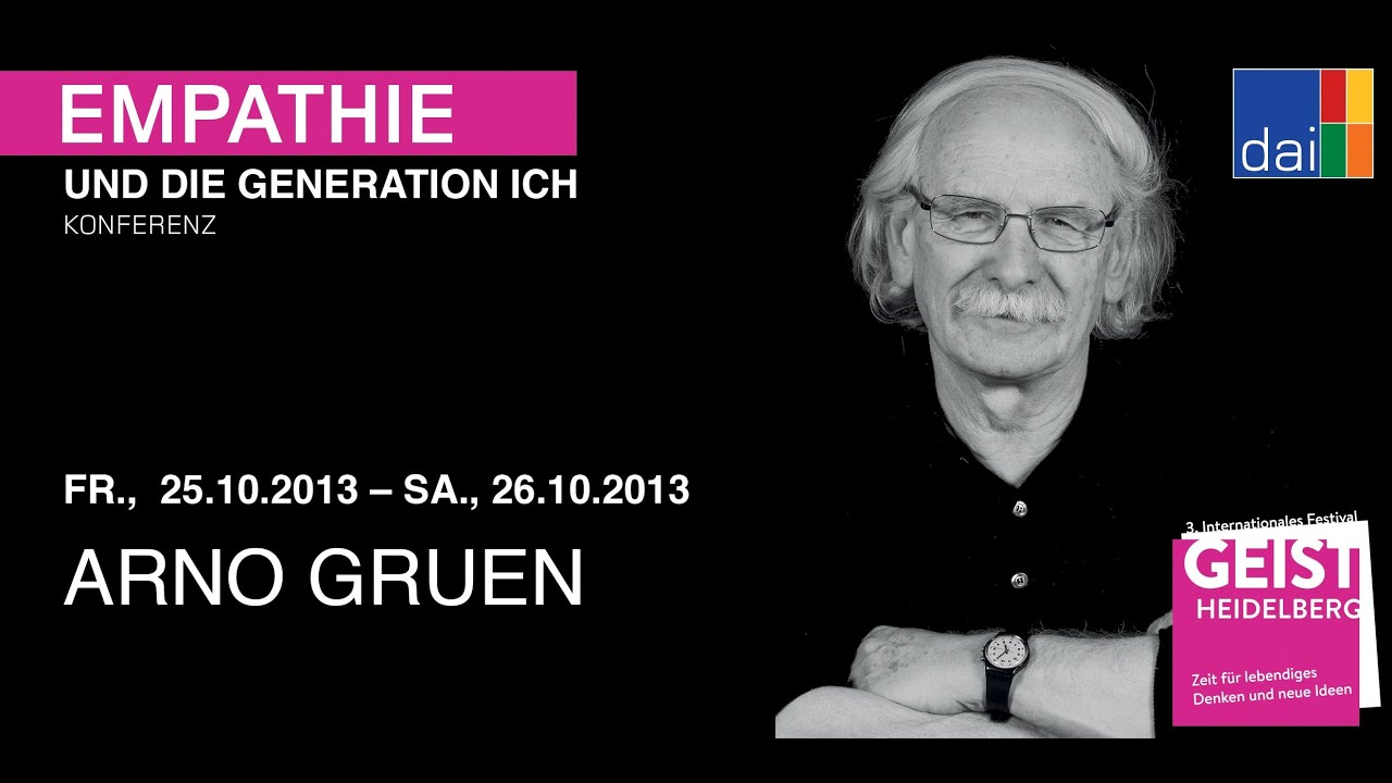 Empathie und die Generation Ich - Arno Gruen
