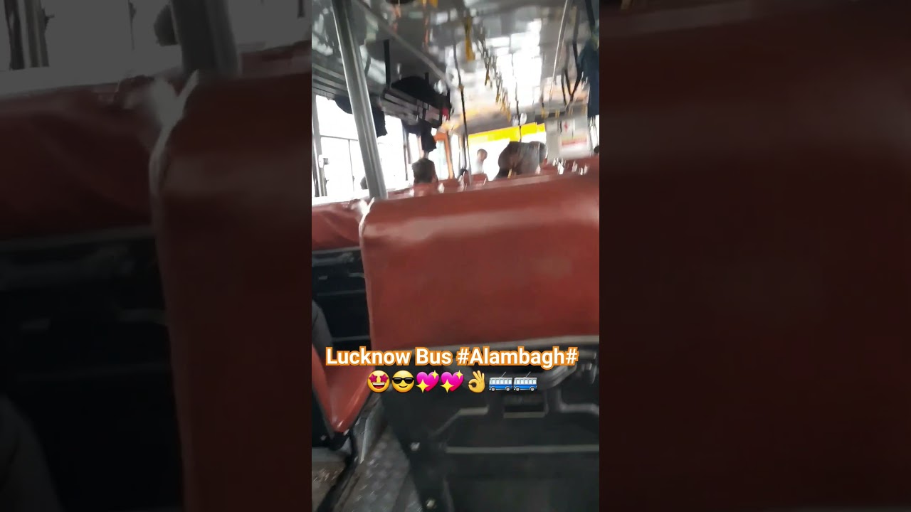 Lucknow  bus #lucknow #Alambagh#😎🤩😎🚎😜✌️🤩🤩😎