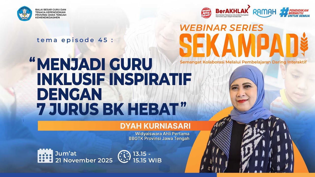 Menjadi Guru Inklusif Inspiratif dengan 7 Jurus BK Hebat