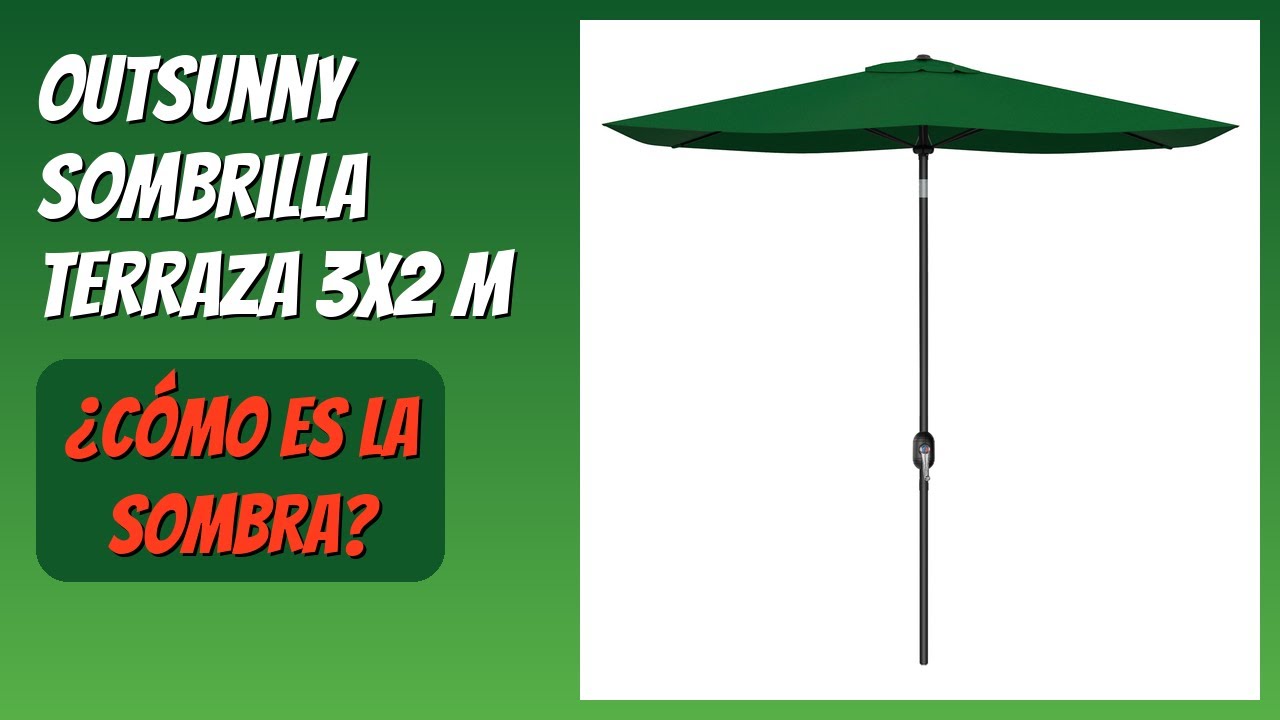 RESEÑA (2026) : Outsunny Sombrilla Terraza 3x2 m. DETALLES