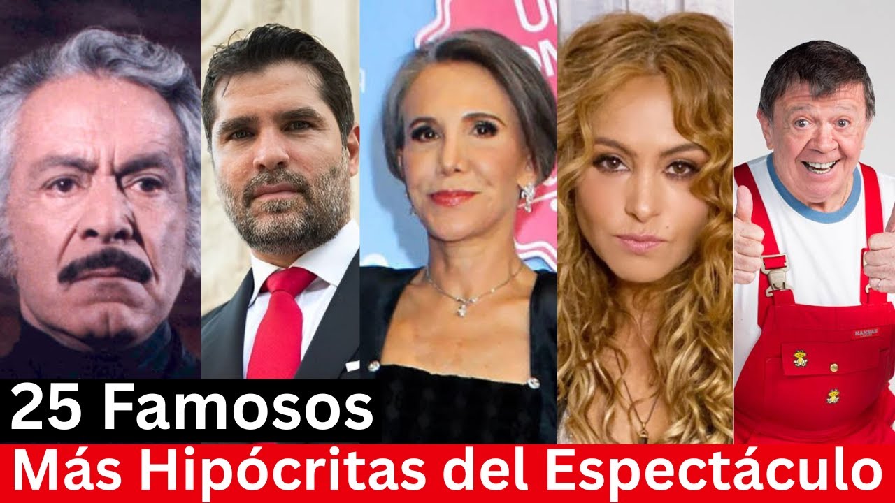 Famosos Mas Hip&oacute;critas del Espect&aacute;culo
