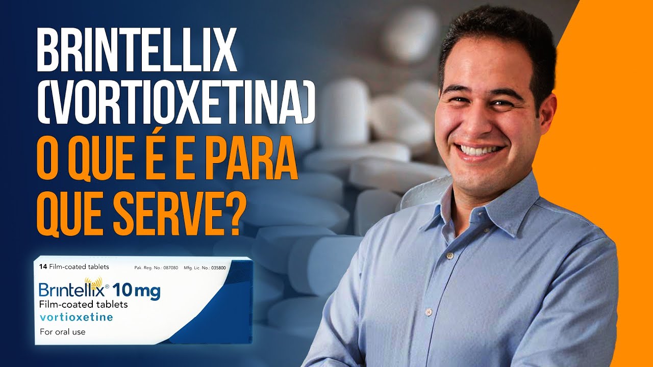 BRINTELLIX (VORTIOXETINA): PARA QUE SERVE? | DR.LABINAS