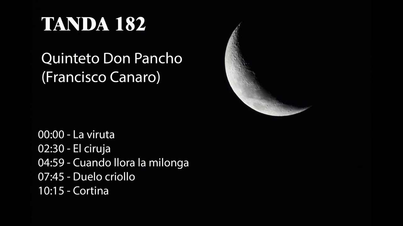 Tanda 182 - Quinteto Don Pancho (Francisco Canaro)