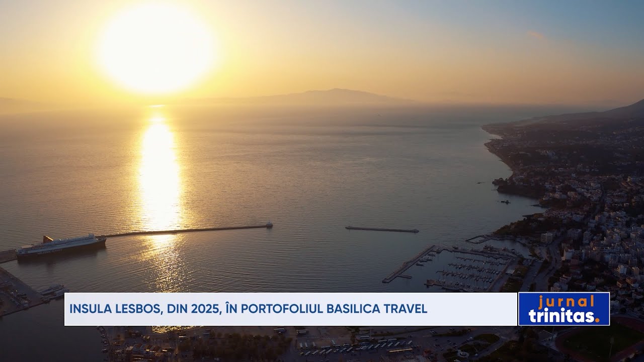 Insula Lesbos, din 2025, în portofoliul Basilica Travel