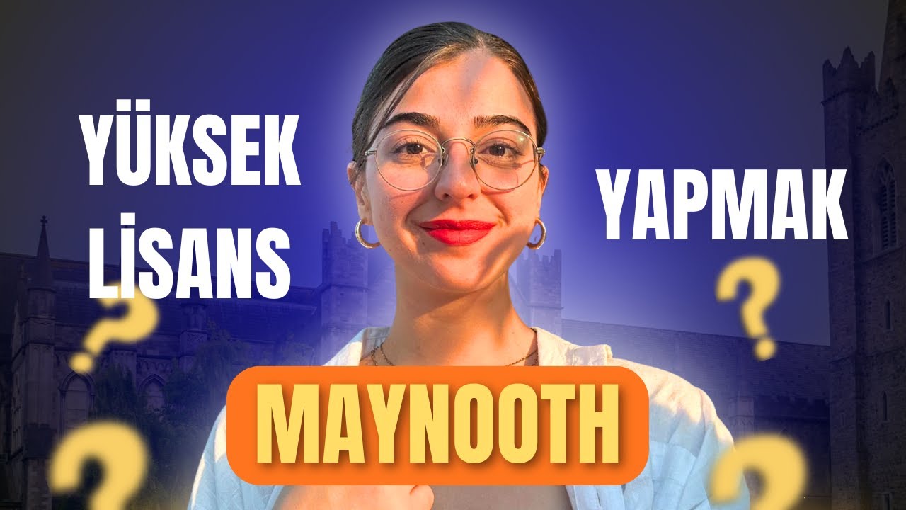 Melike Nazlı'nın İrlanda Yüksek Lisans Yolculuğu! | #MaynoothUniversity