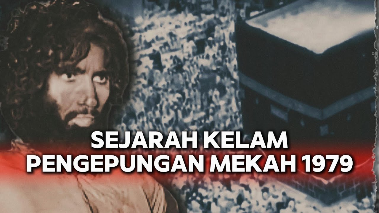 Apa Yang Terjadi di Mekah Pada Pengepungan 1979?