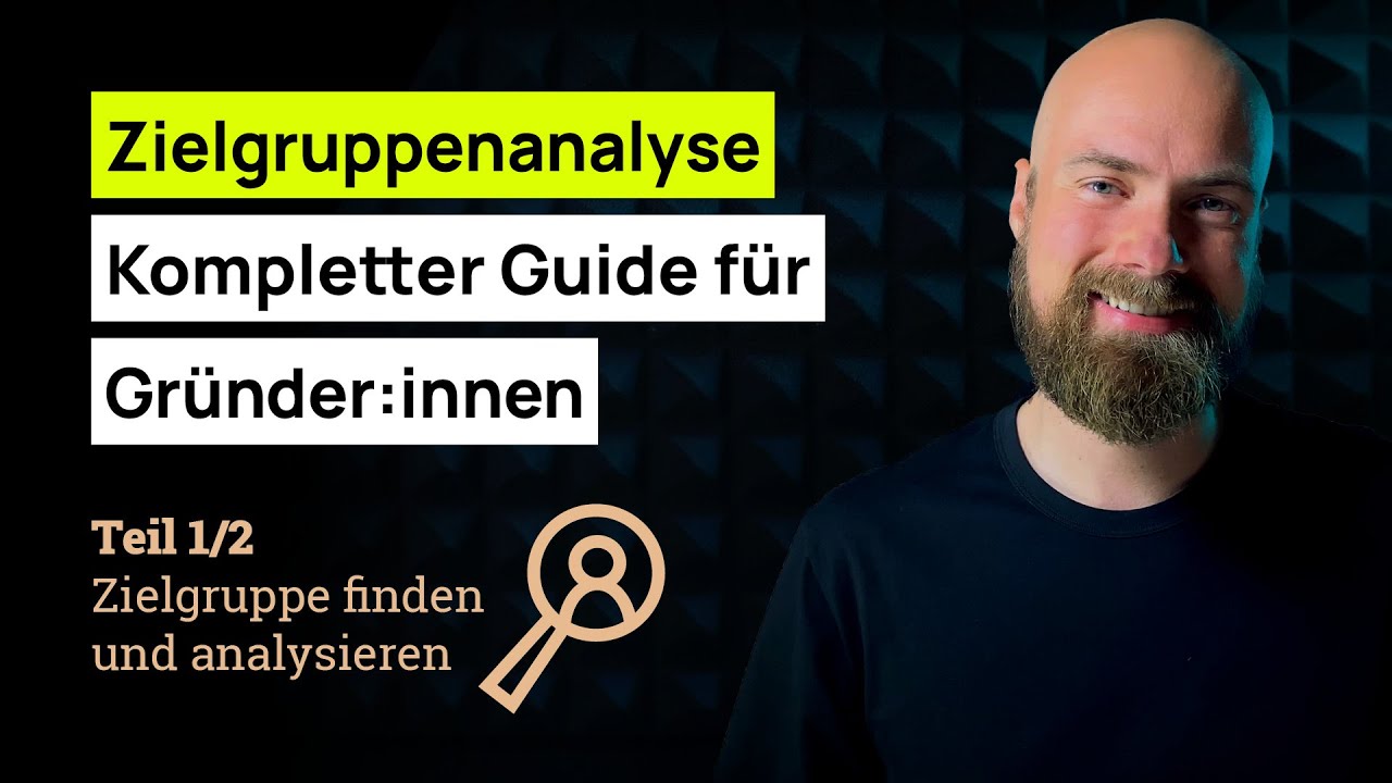 Zielgruppenanalyse &ndash; Zielgruppe definieren, bestimmen & analysieren + Toolkit [1/2]