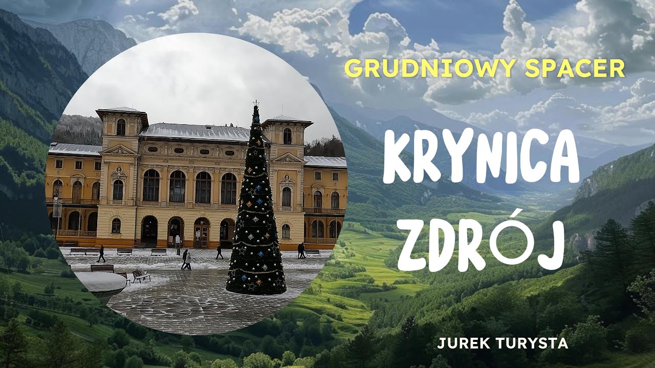 Krynica Zdrój / Grudniowy Spacer / Okiem Turysty