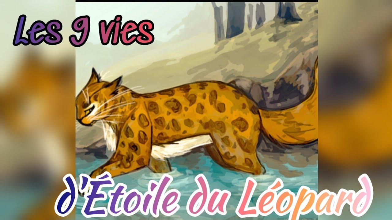 Les 9 vies d'Étoile du Léopard