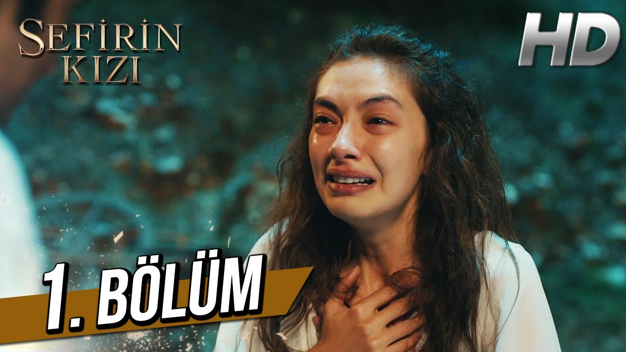 Sefirin Kızı 1. Bölüm (Full HD)