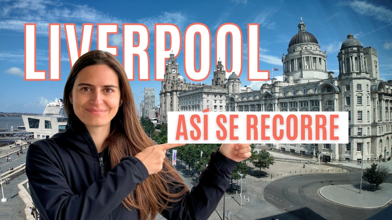Qué ver en LIVERPOOL (mucho MÁS que Beatles y fútbol) 2026
