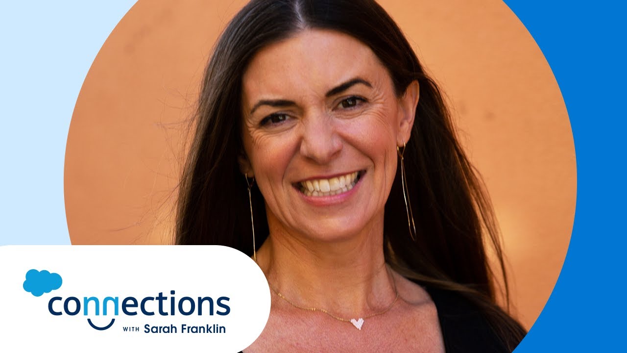 NEW SERIES: Connections with Sarah Franklin | Trailer | Salesforce