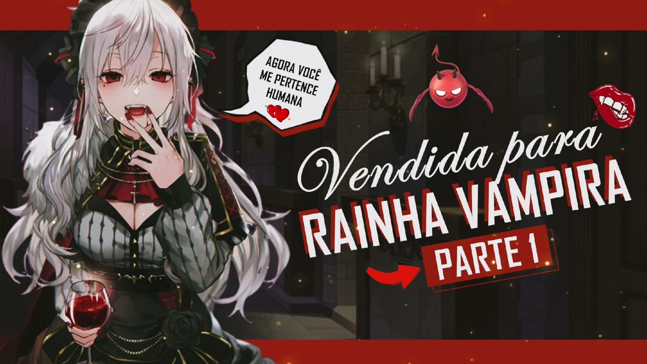 ASMR LÉSBICO | VENDIDA PARA RAINHA VAMPIRA - PRISIONEIRA