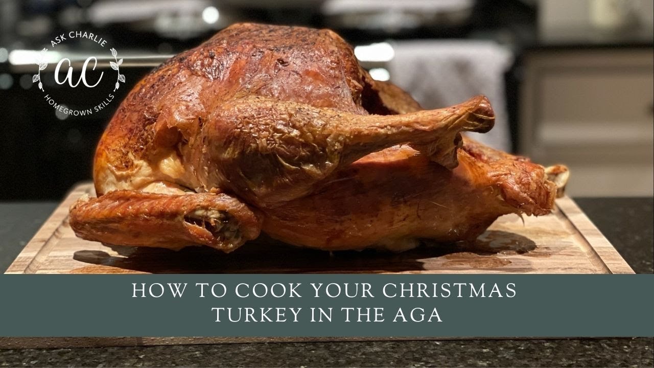 How to cook your Christmas turkey in the AGA | Ask Charlie