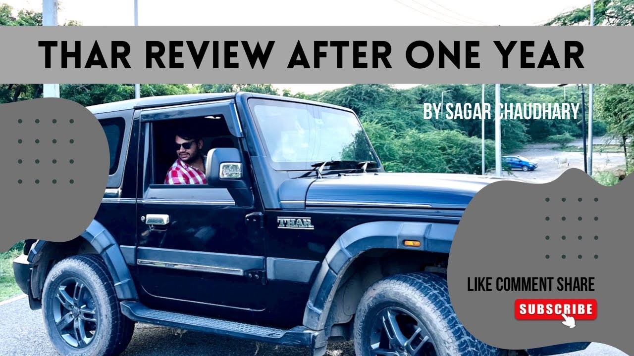 Thar review after one year 🚙🏁