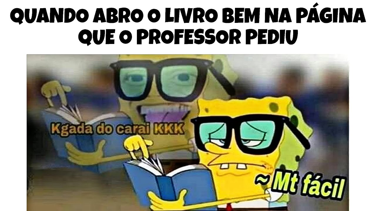 2 HORAS!! MEMES EM IMAGENS - Quando abro o livro na página certa kkk