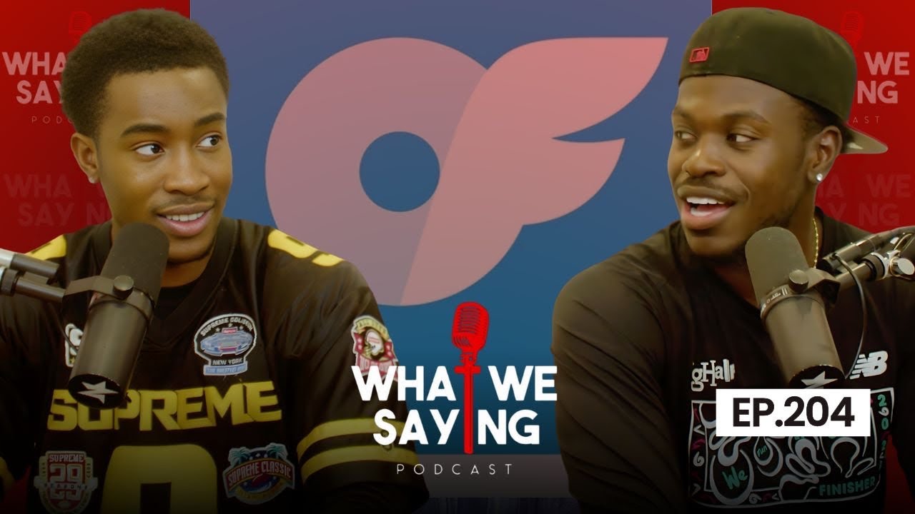 WWS 204: Buying Your Female Friend Food is MAD, Selling Feet Pics Is Calm, UK First Streaming House