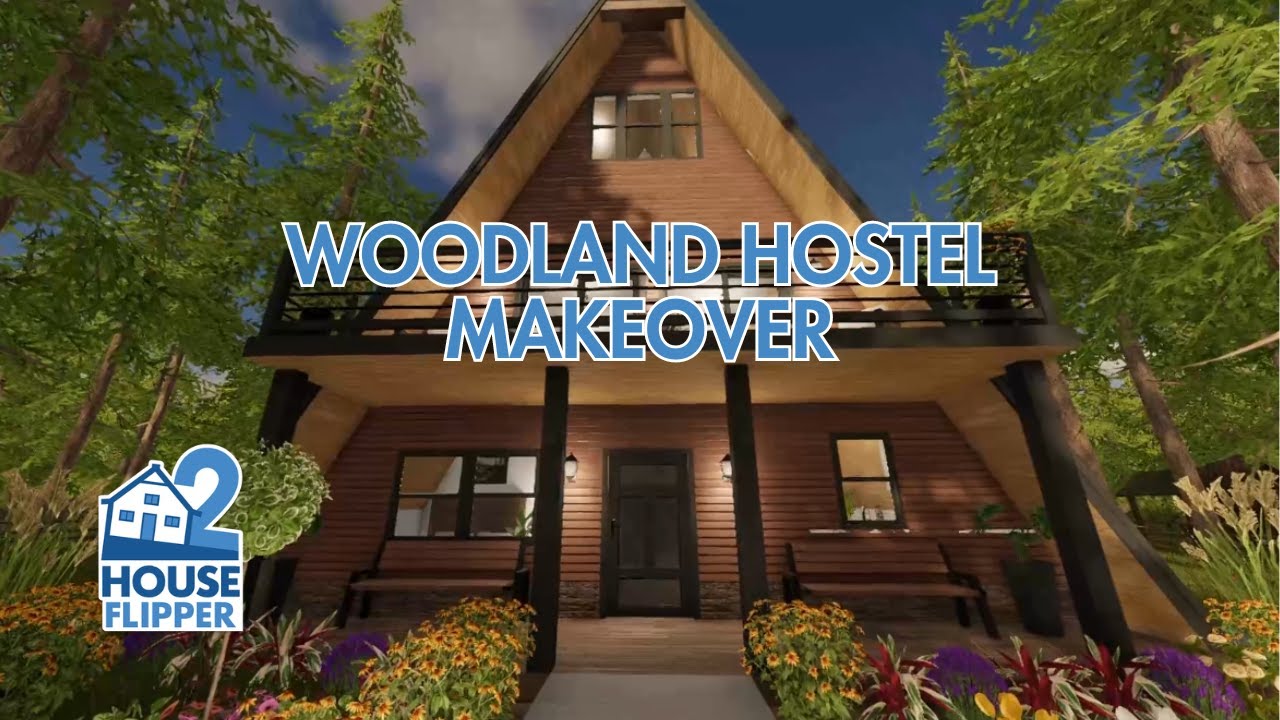 House Flipper 2 | Woodland Hostel Renovation Makeover | Before/After