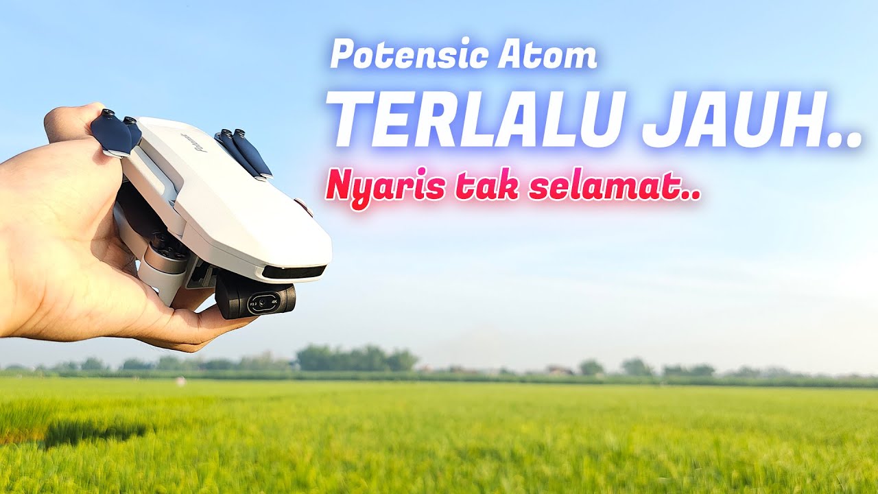 SINYALnya JOOOSS - Potensic Atom 4K
