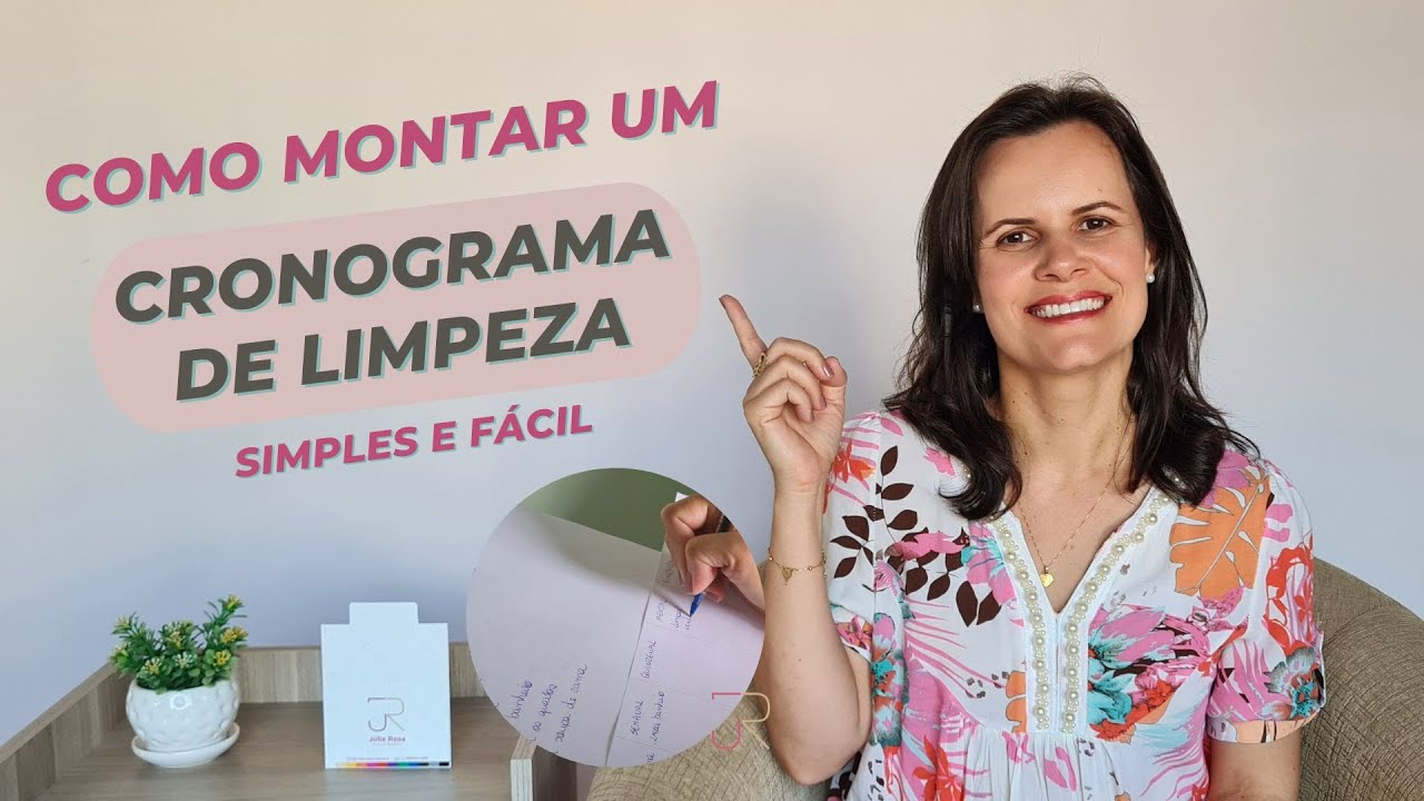 Como montar um CRONOGRAMA DE LIMPEZA | E ganhar MAIS TEMPO e ter uma ROTINA mais tranquila
