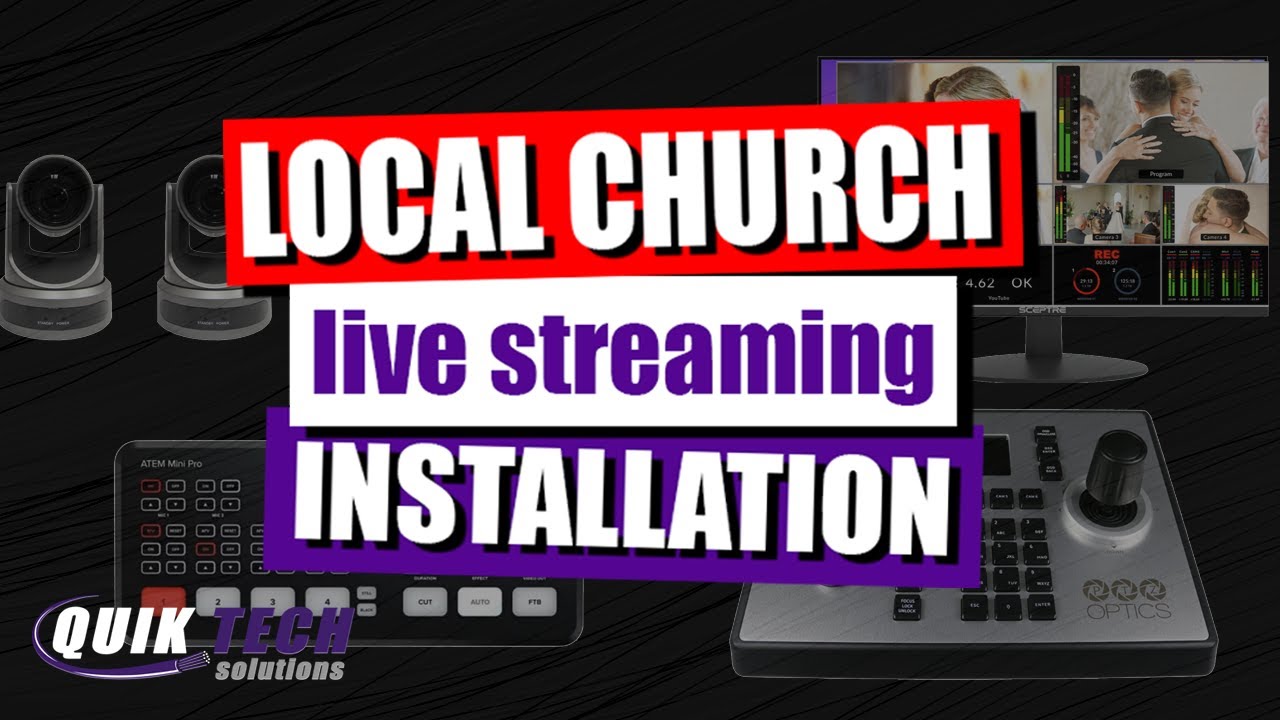 Multi Camera Church Live Streaming Installation