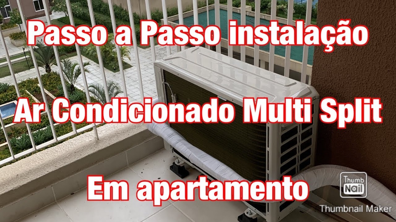 Passo a Passo Instalação Ar Condicionado Multi Split Em Apartamento