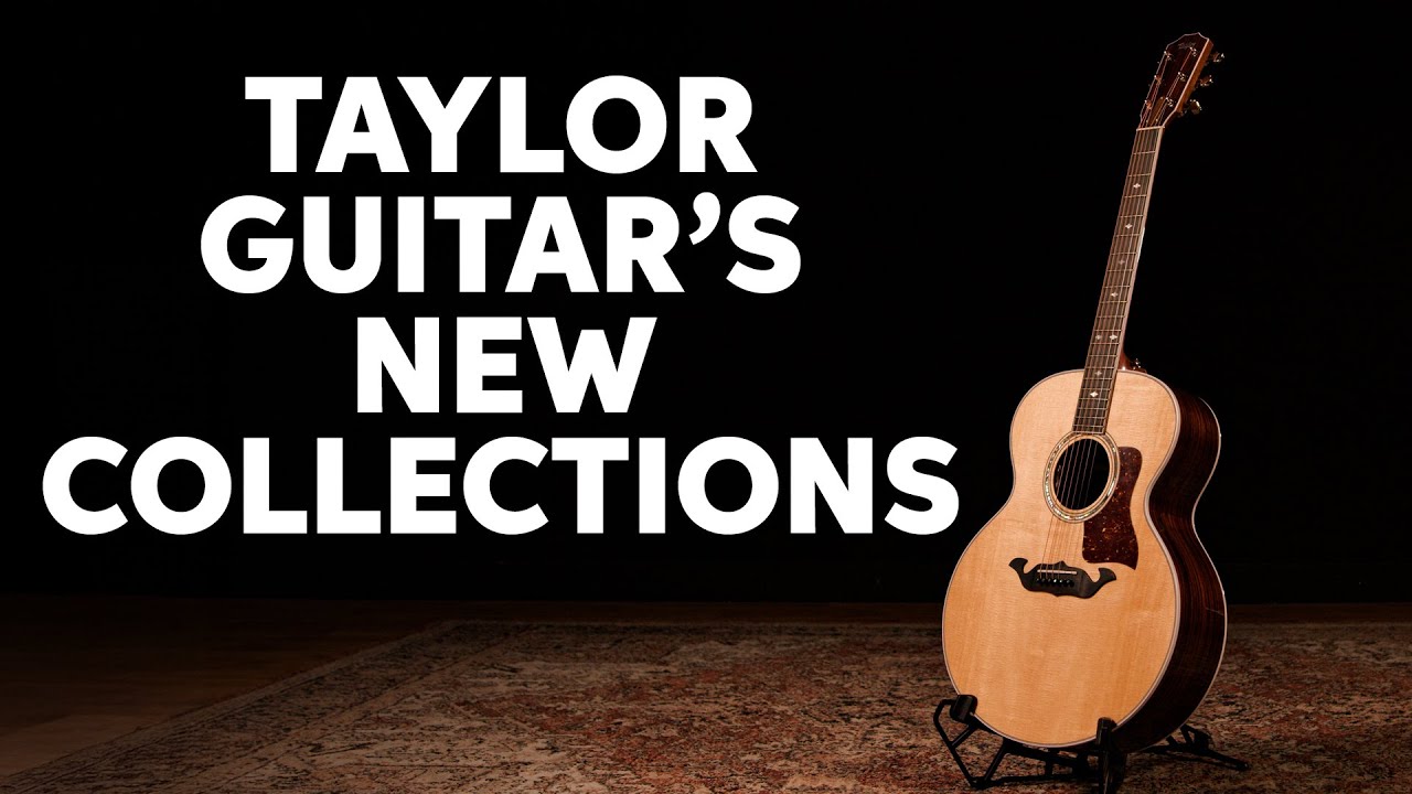 Taylor’s NEW Gold Label, Builder’s Edition, Studio & Legacy Acoustic Guitar Collections