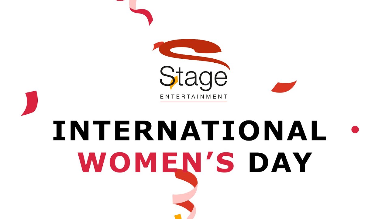 International Women Day - Stage Entertainment